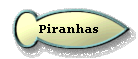 Piranhas